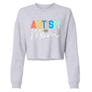 Autism Awareness Proud Autism Mom Cute Gift Cropped Pullover Crew