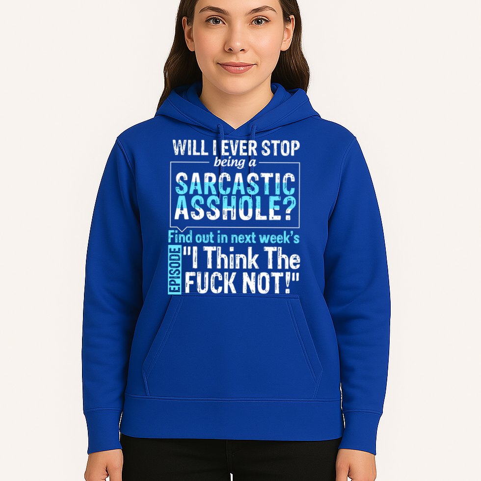 Asshole Assholes Potty Mouth Vulgar Profanity Fun Gag Gift Hoodie
