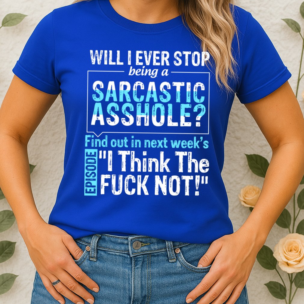 Asshole Assholes Potty Mouth Vulgar Profanity Fun Gag Gift Womens T-Shirt