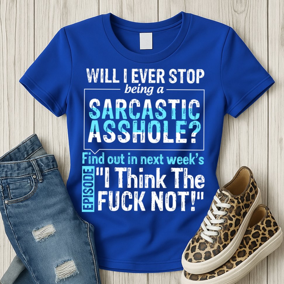 Asshole Assholes Potty Mouth Vulgar Profanity Fun Gag Gift Womens T-Shirt
