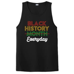 African American Pride Black History Month Is Everyday Gift PosiCharge Competitor Tank