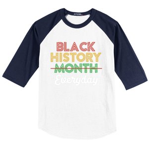 African American Pride Black History Month Is Everyday Gift Baseball Sleeve Shirt