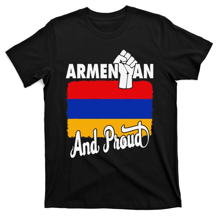 Armenian And Proud Love Armenia With Armenia Flag T-Shirt