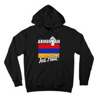 Armenian And Proud Love Armenia With Armenia Flag Tall Hoodie