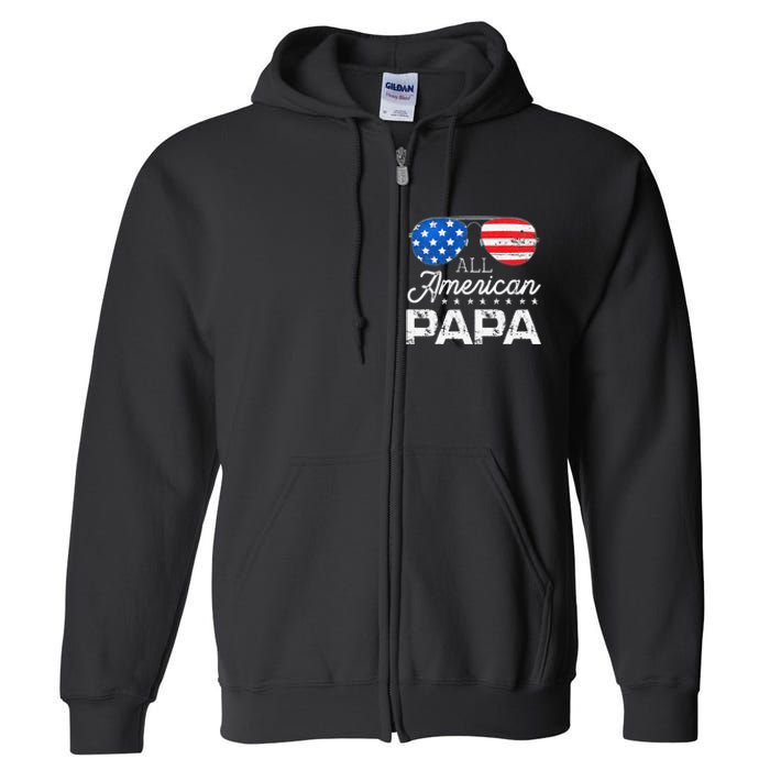 All American Papa 4th of July Father's Day USA Flag Full Zip Hoodie