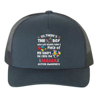 Autistic A Piece Of My Heart He Calls Me Mama Autism Gift Yupoong Adult 5-Panel Trucker Hat