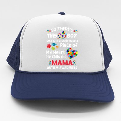 Autistic A Piece Of My Heart He Calls Me Mama Autism Gift Trucker Hat