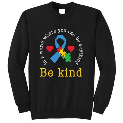 Autism Awareness Puzzle Ribbon Be Kind Tall Sweatshirt