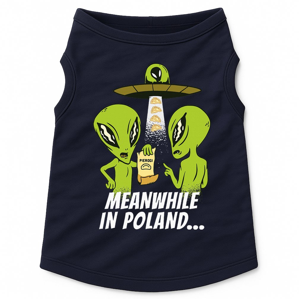 Alien Abduction Pierogi Polish Food Poland Polonia Doggie Tank