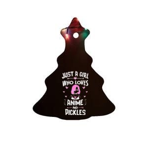 Anime And Pickles Just A Who Loves Anime Gift Ceramic Tree Ornament