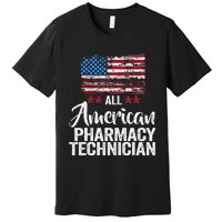 All American Pharmacy Technician 4th of July Family Matching Premium T-Shirt