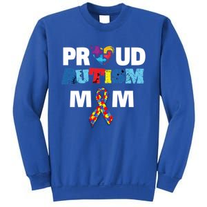 Autism Awareness Proud Mom Gift Proud Autism Mom Funny Gift Meaningful Gift Sweatshirt