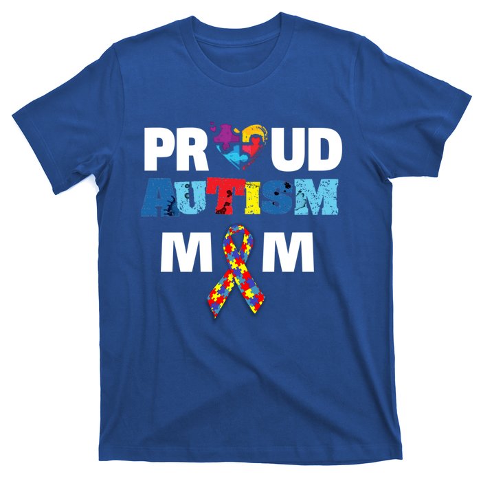 Autism Awareness Proud Mom Gift Proud Autism Mom Funny Gift Meaningful Gift T-Shirt