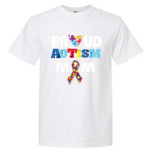 Autism Awareness Proud Mom Gift Proud Autism Mom Funny Gift Meaningful Gift Garment-Dyed Heavyweight T-Shirt