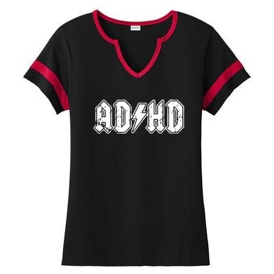 ADHD ADD Parody Rock And Roll Entourage Music Funny Ladies Halftime Notch Neck Tee