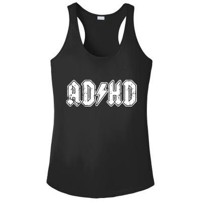 ADHD ADD Parody Rock And Roll Entourage Music Funny Ladies PosiCharge Competitor Racerback Tank