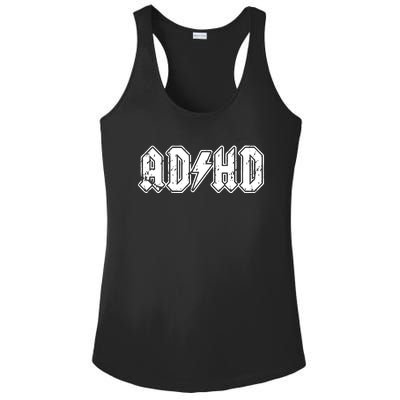 ADHD ADD Parody Rock And Roll Entourage Music Funny Ladies PosiCharge Competitor Racerback Tank