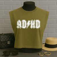 ADHD ADD Parody Rock And Roll Entourage Music Funny Garment-Dyed Women's Muscle Tee