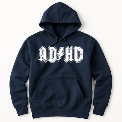 ADHD ADD Parody Rock And Roll Entourage Music Funny Hoodie
