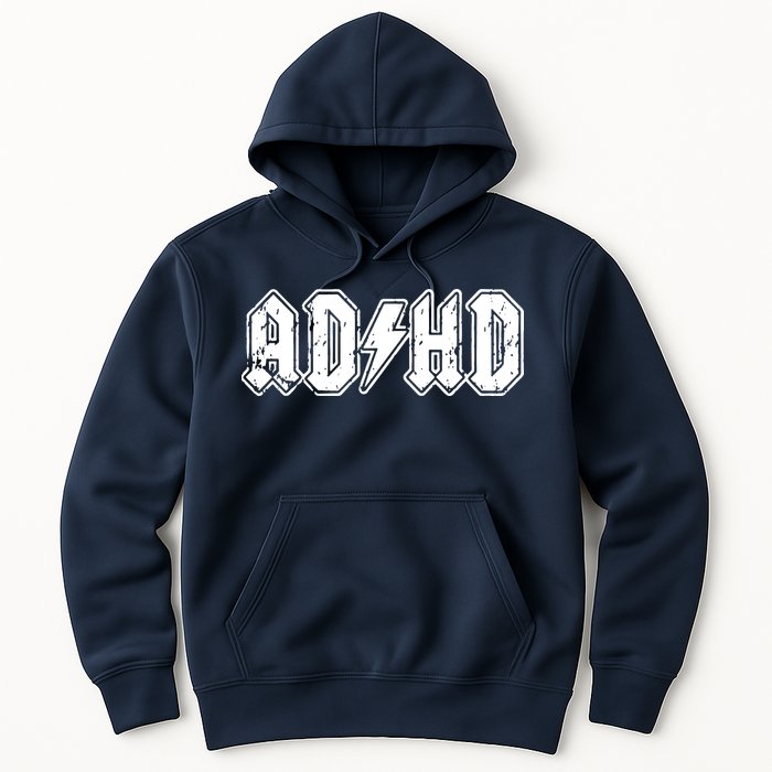 ADHD ADD Parody Rock And Roll Entourage Music Funny Hoodie