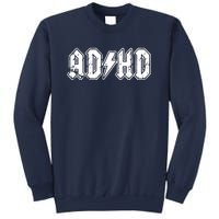 ADHD ADD Parody Rock And Roll Entourage Music Funny Sweatshirt