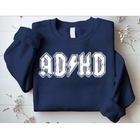 ADHD ADD Parody Rock And Roll Entourage Music Funny Sweatshirt