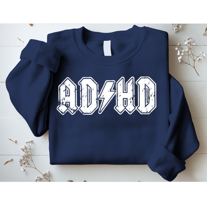 ADHD ADD Parody Rock And Roll Entourage Music Funny Sweatshirt