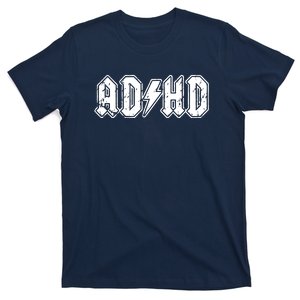 ADHD ADD Parody Rock And Roll Entourage Music Funny T-Shirt