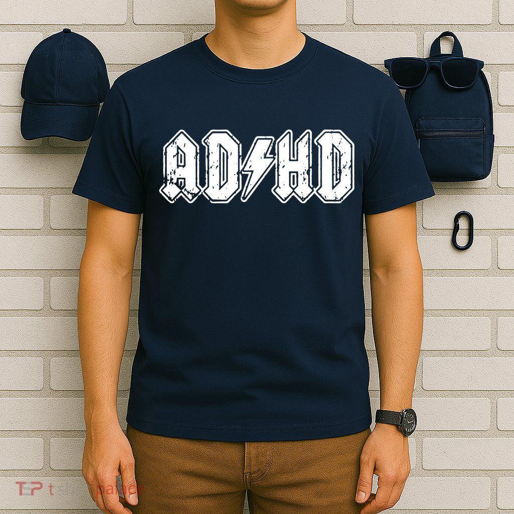 ADHD ADD Parody Rock And Roll Entourage Music Funny T-Shirt
