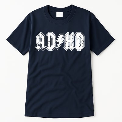 ADHD ADD Parody Rock And Roll Entourage Music Funny Tall T-Shirt