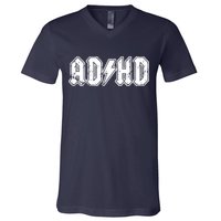 ADHD ADD Parody Rock And Roll Entourage Music Funny V-Neck T-Shirt