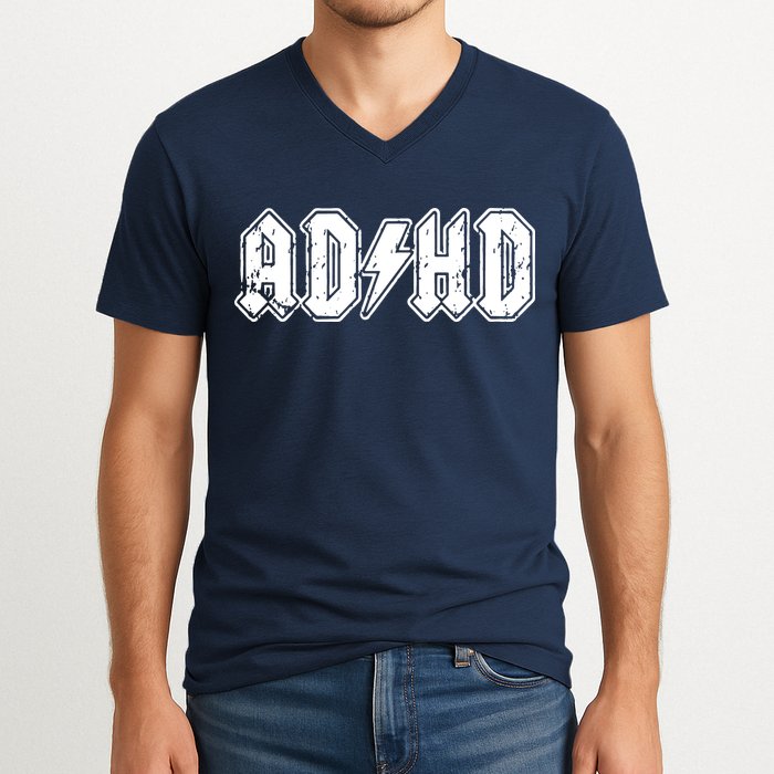ADHD ADD Parody Rock And Roll Entourage Music Funny V-Neck T-Shirt