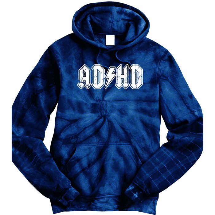 ADHD ADD Parody Rock And Roll Entourage Music Funny Tie Dye Hoodie