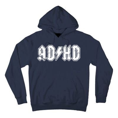 ADHD ADD Parody Rock And Roll Entourage Music Funny Tall Hoodie
