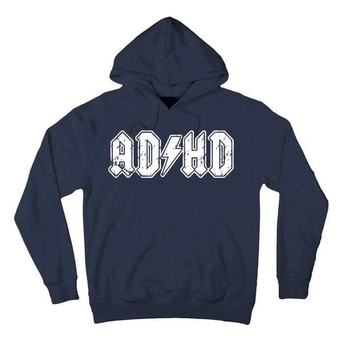 ADHD ADD Parody Rock And Roll Entourage Music Funny Tall Hoodie