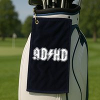 ADHD ADD Parody Rock And Roll Entourage Music Funny Golf Towel