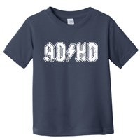 ADHD ADD Parody Rock And Roll Entourage Music Funny Toddler T-Shirt