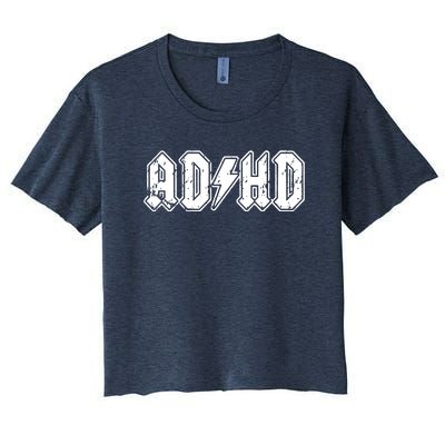 ADHD ADD Parody Rock And Roll Entourage Music Funny Women's Crop Top Tee