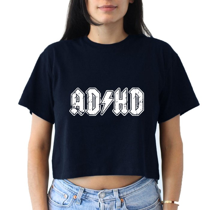 ADHD ADD Parody Rock And Roll Entourage Music Funny Crop Top