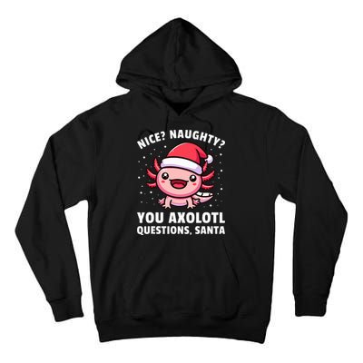 Axolotl  Axolotl Questions Christmas  Tall Hoodie