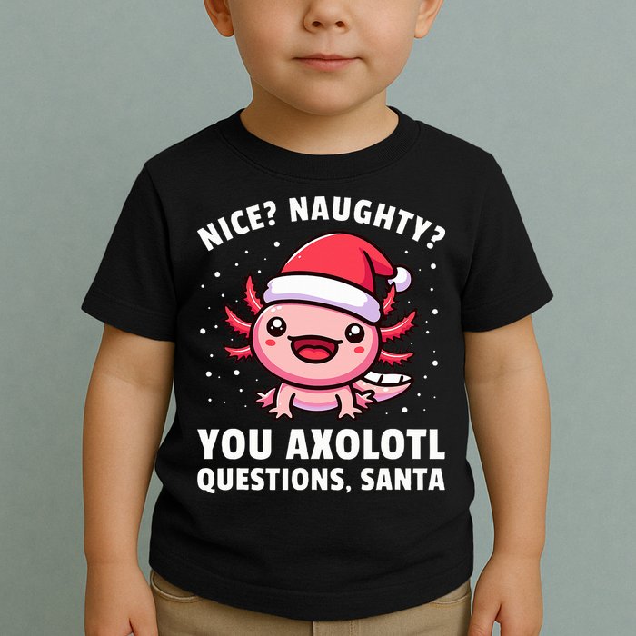 Axolotl  Axolotl Questions Christmas  Toddler T-Shirt