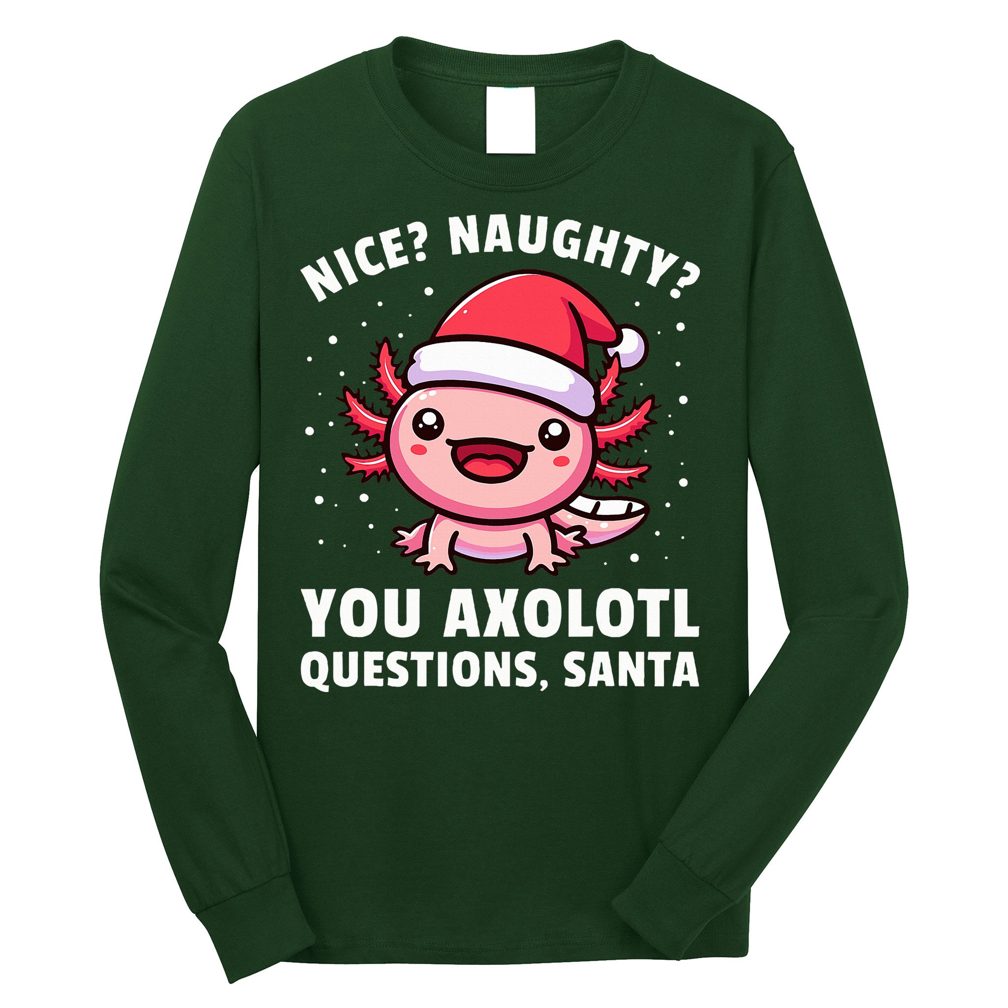 Axolotl  Axolotl Questions Christmas  Long Sleeve Shirt