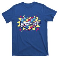 Autism Awareness Quote Proud Autistic Pride Saying Great Gift T-Shirt