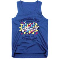 Autism Awareness Quote Proud Autistic Pride Saying Gift Tank Top