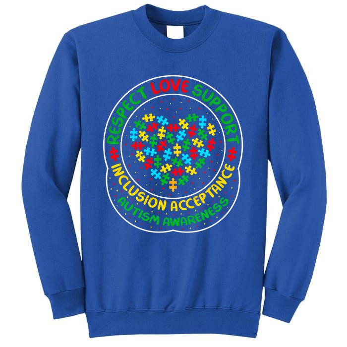 Autism Awareness Respect Love Support Autism Funny Gift Tall Sweatshirt