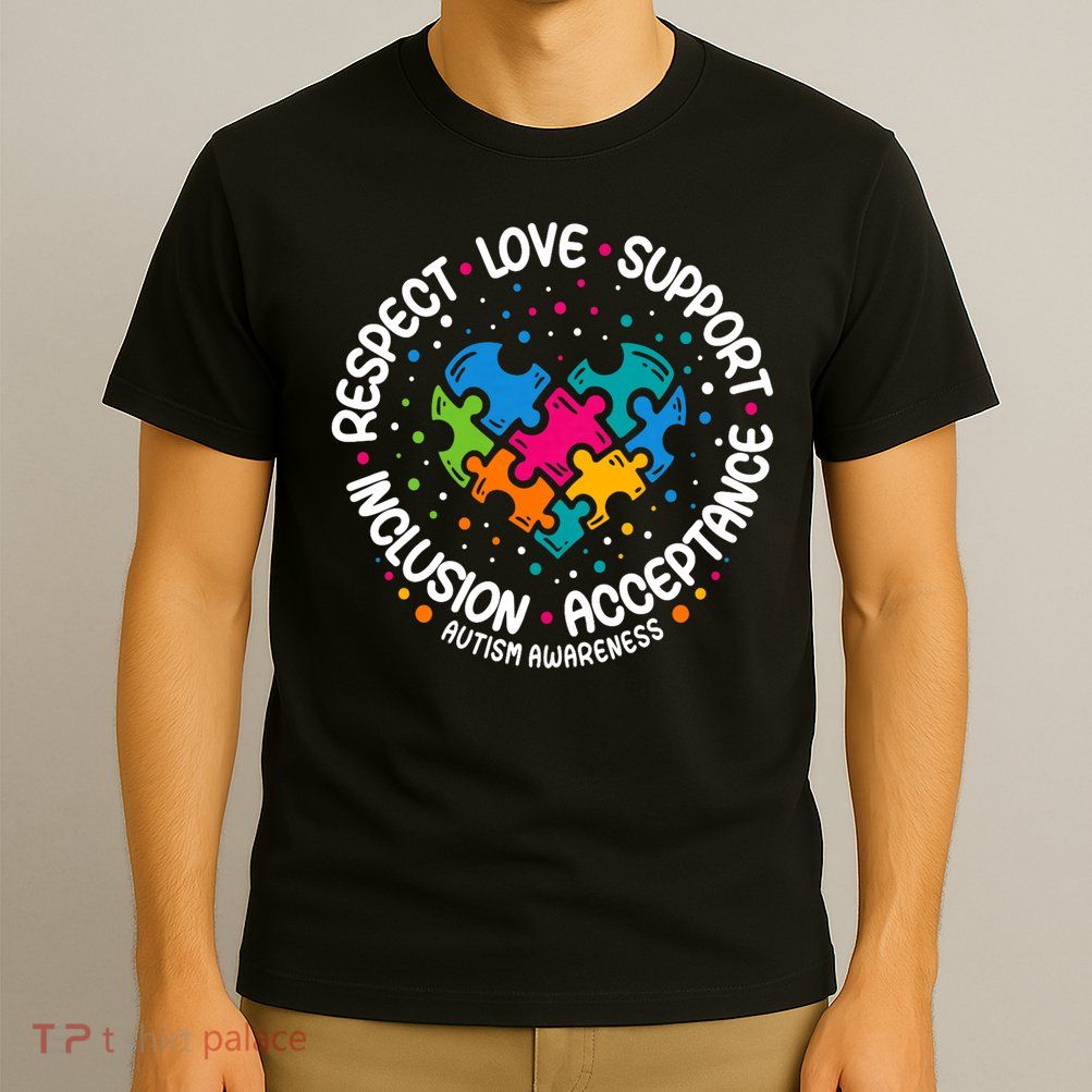 Autism Awareness Respect Love Support Blue Autism T-Shirt