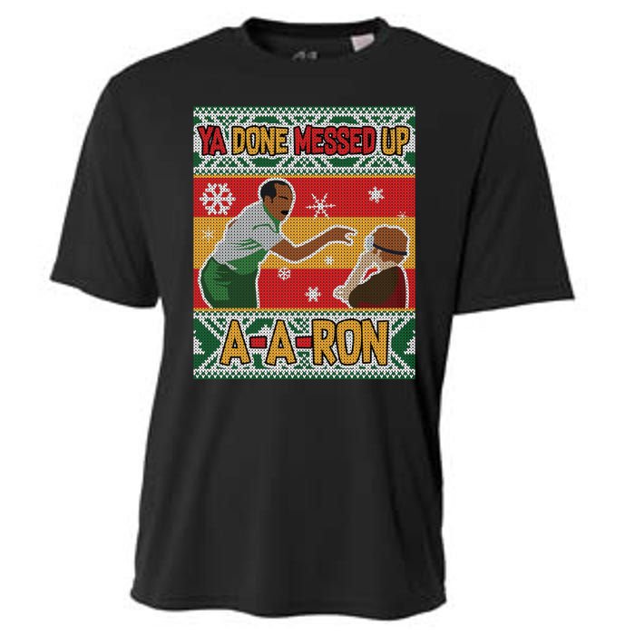 Ya Done Messed Up A A Ron Ugly Christmas Funny Cooling Performance Crew T-Shirt