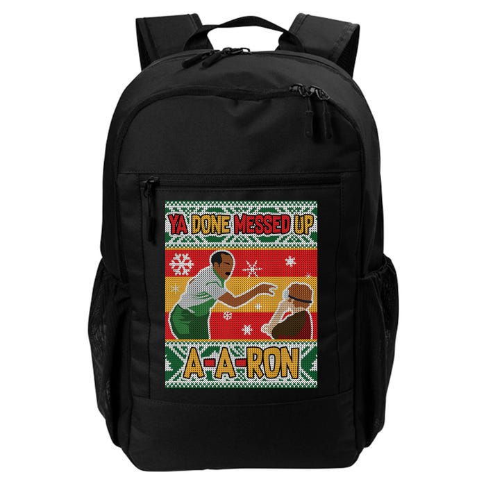 Ya Done Messed Up A A Ron Ugly Christmas Funny Backpack