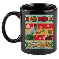 Ya Done Messed Up A A Ron Ugly Christmas Funny 11oz C Handle Ceramic Mug