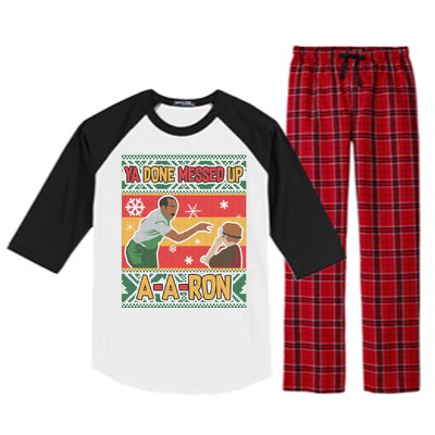 Ya Done Messed Up A A Ron Ugly Christmas Funny Raglan Sleeve Pajama Set